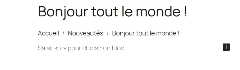 Exemple de fil d’Ariane (Breadcrumbs) qui prend en compte automatiquement la catégorie et la hiérarchie des pages